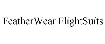 FEATHERWEAR FLIGHTSUITS