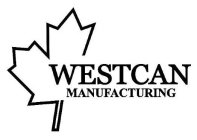 WESTCAN MANUFACTURING