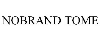 NOBRAND TOME