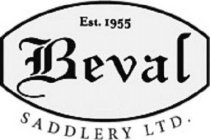 EST. 1955 BEVAL SADDLERY LTD.