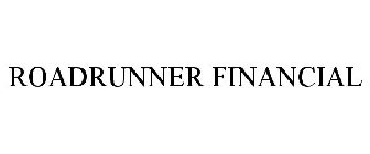 ROADRUNNER FINANCIAL