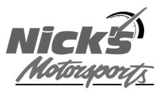 NICK'S MOTORSPORTS