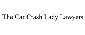 CAR CRASH LADY LAWYERS