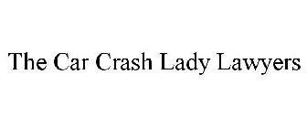 CAR CRASH LADY LAWYERS