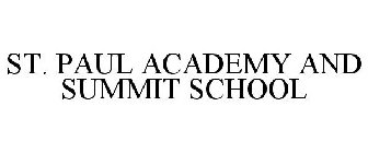 ST. PAUL ACADEMY AND SUMMIT SCHOOL