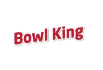 BOWL KING