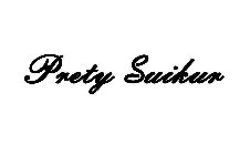PRETY SUIKUR