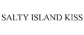 SALTY ISLAND KISS