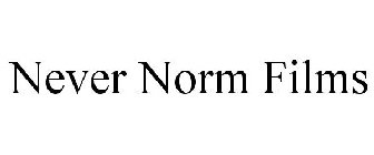 NEVER NORM FILMS