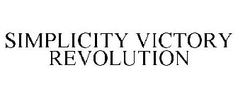 SIMPLICITY VICTORY REVOLUTION