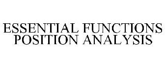 ESSENTIAL FUNCTIONS POSITION ANALYSIS