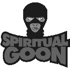 SPIRITUAL GOON