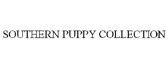 SOUTHERN PUPPY COLLECTION