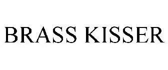BRASS KISSER