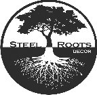 STEEL ROOTS DECOR