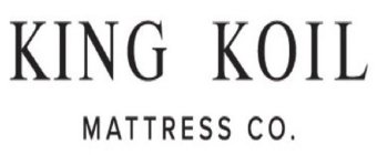 KING KOIL MATTRESS CO.