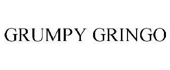 GRUMPY GRINGO