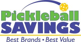PICKLEBALL SAVINGS BEST BRANDS · BEST VALUE