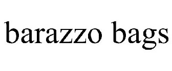 BARAZZO BAGS