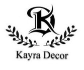 KD KAYRA DECOR