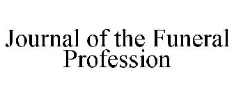 JOURNAL OF THE FUNERAL PROFESSION