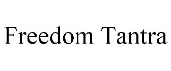 FREEDOM TANTRA