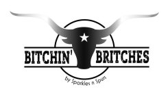 BITCHIN' BRITCHES BY SPARKLES N SPURS