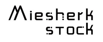 MIESHERK STOCK