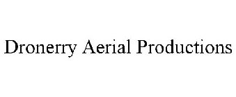 DRONERRY AERIAL PRODUCTIONS