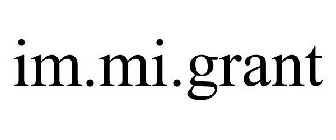 IM.IM.GRANT