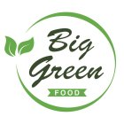 BIG GREEN FOOD