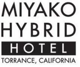 MIYAKO HYBRID HOTEL TORRANCE, CALIFORNIA