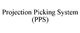 PROJECTION PICKING SYSTEM (PPS)
