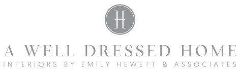 H A WELL DRESSED HOME INTERIORS BY EMILY HEWETT & ASSOCIATES