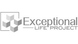 EXCEPTIONAL LIFE PROJECT