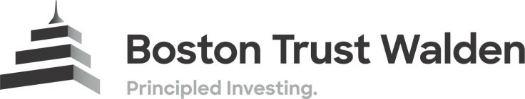 BOSTON TRUST WALDEN PRINCIPLED INVESTING.