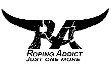 RA ROPING ADDICT JUST ONE MORE...