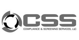 CSS COMPLIANCE & SCREENING SERVICES, LLC