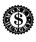 MONEY HUNGRY $