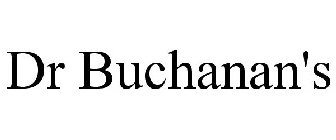 DR BUCHANAN'S