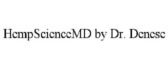 HEMPSCIENCEMD BY DR. DENESE