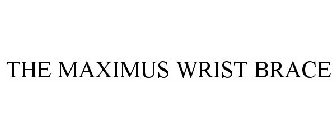 THE MAXIMUS WRIST BRACE