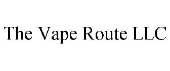 THE VAPE ROUTE LLC