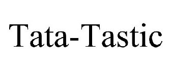 TATA-TASTIC