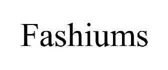 FASHIUMS