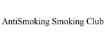 ANTISMOKING SMOKING CLUB