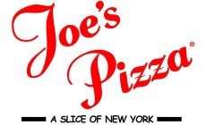 JOE'S PIZZA A SLICE OF NEW YORK