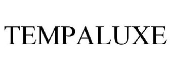 TEMPALUXE