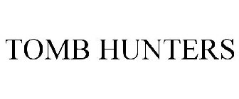 TOMB HUNTERS