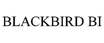 BLACKBIRD BI